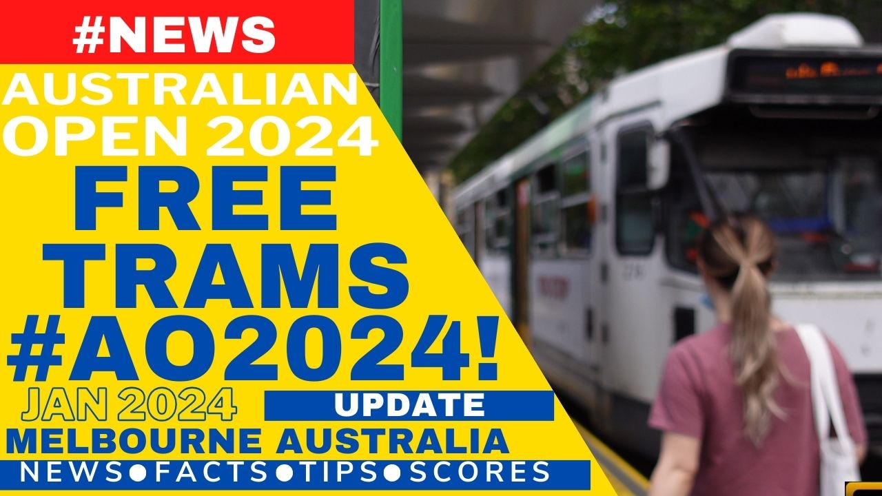 FREE Tram Services Provided By Yarra Trams A Smash Hit At #AO2024