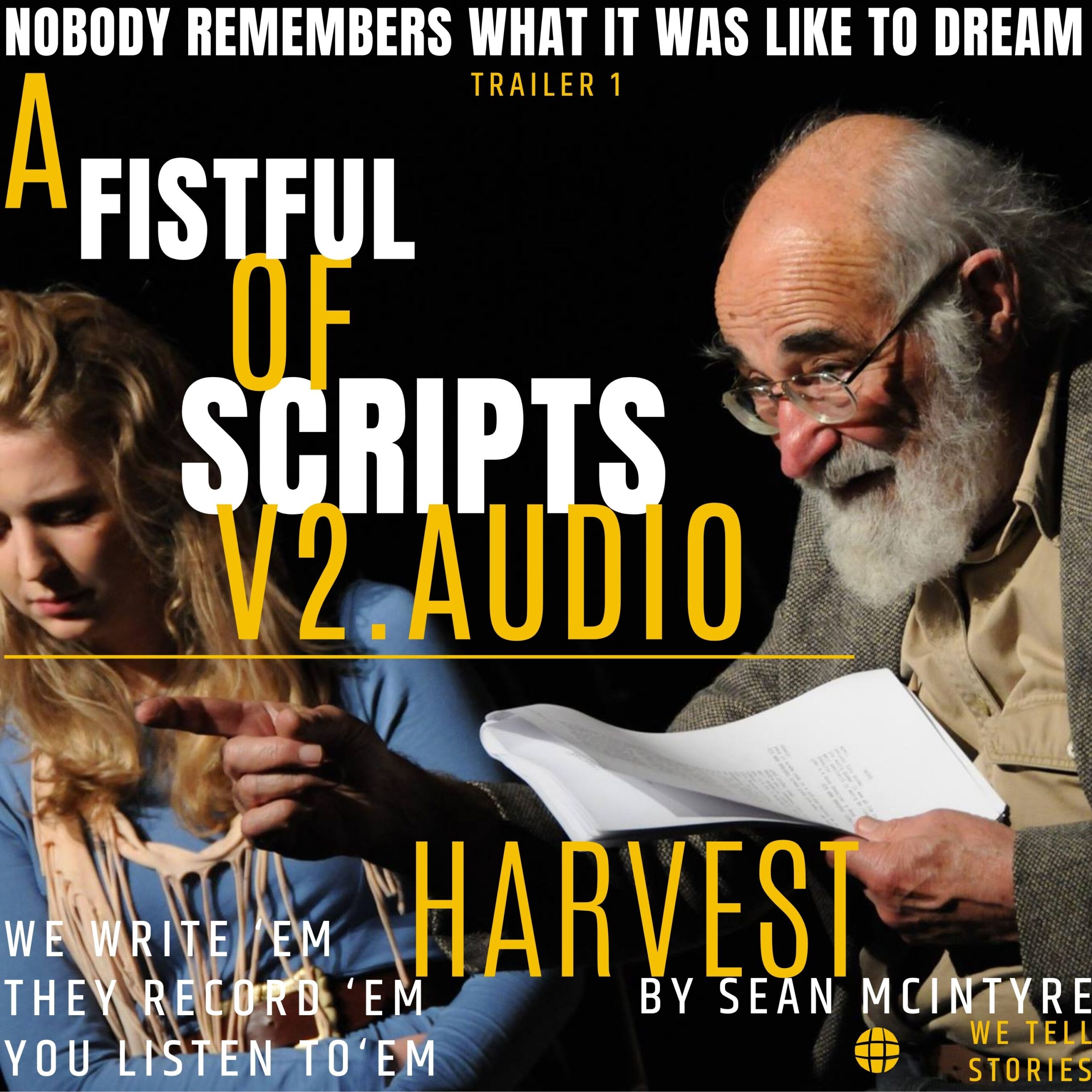PODCAST – trailer | ‘HARVEST’ cast: JOHN FLAUS | A FISTFUL OF SCRIPTS v2.audio